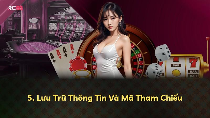 5. Lưu Trữ Thông Tin Và Mã Tham Chiếu