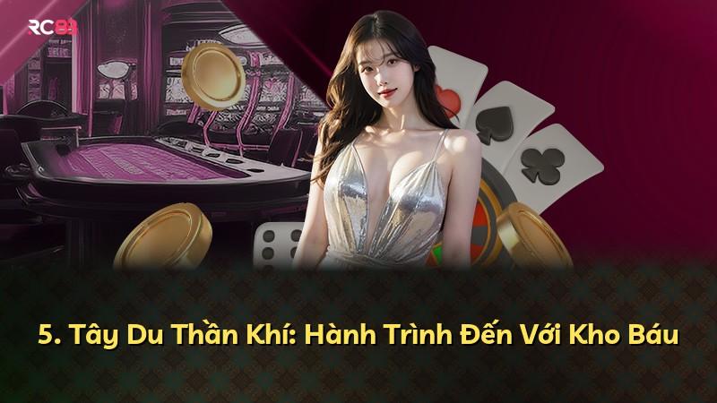 5. Tây Du Thần Khí: Hành Trình Đến Với Kho Báu