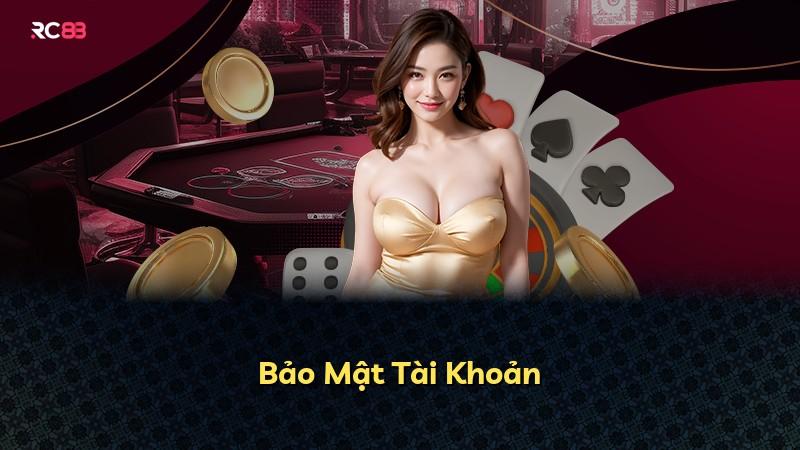 Bảo Mật Tài Khoản