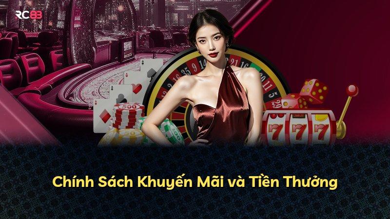 Chính Sách Khuyến Mãi và Tiền Thưởng