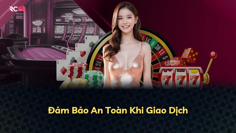 Đảm Bảo An Toàn Khi Giao Dịch