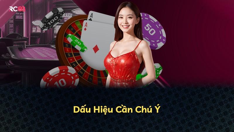 Dấu Hiệu Cần Chú Ý