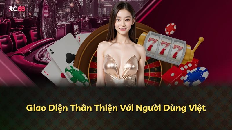 Giao Diện Thân Thiện Với Người Dùng Việt