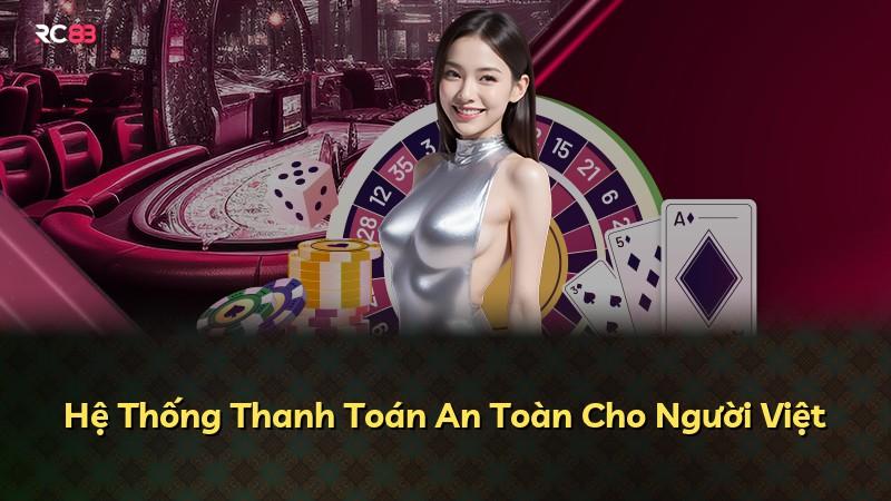 Hệ Thống Thanh Toán An Toàn Cho Người Việt