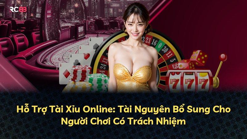 Hỗ Trợ Tài Xỉu Online: Tài Nguyên Bổ Sung Cho Người Chơi Có Trách Nhiệm