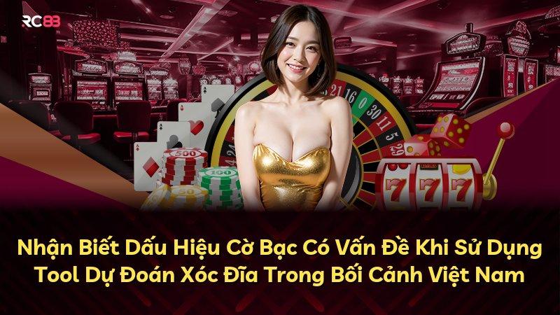 Nhận Biết Dấu Hiệu Cờ Bạc Có Vấn Đề Khi Sử Dụng Tool Dự Đoán Xóc Đĩa Trong Bối Cảnh Việt Nam