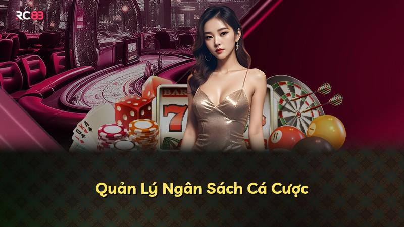 Quản Lý Ngân Sách Cá Cược