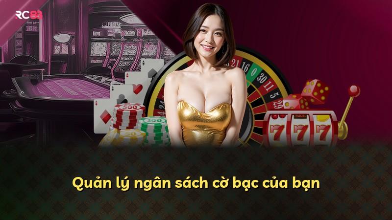 Quản lý ngân sách cờ bạc của bạn