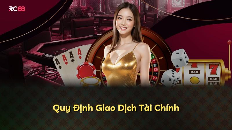 Quy Định Giao Dịch Tài Chính