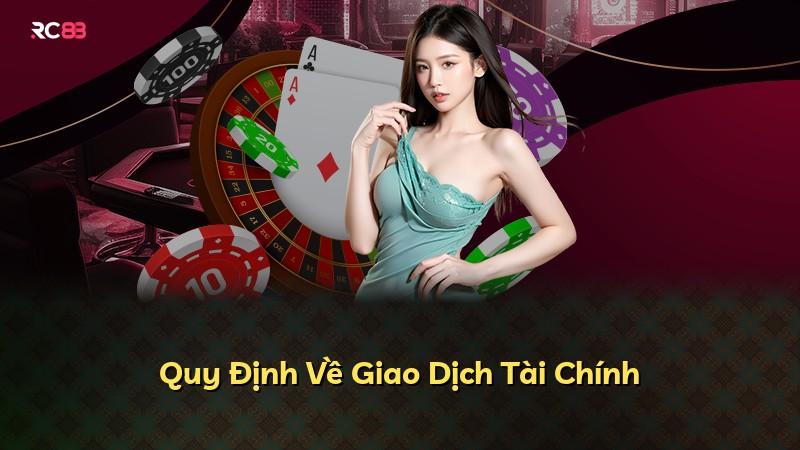 Quy Định Về Giao Dịch Tài Chính
