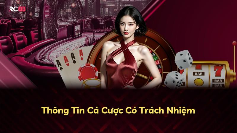 Thông Tin Cá Cược Có Trách Nhiệm