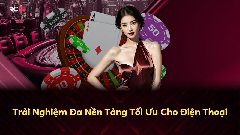 Trải Nghiệm Đa Nền Tảng Tối Ưu Cho Điện Thoại