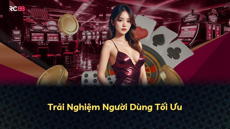 Trải Nghiệm Người Dùng Tối Ưu