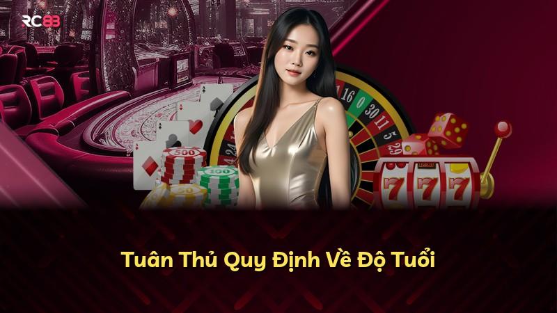 Tuân Thủ Quy Định Về Độ Tuổi