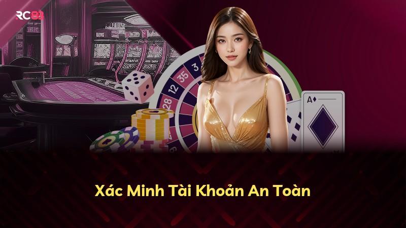 Xác Minh Tài Khoản An Toàn